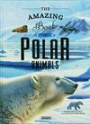 AMAZING BOOK OF POLAR ANIMALS, THE | 9788410849587 | GARCÍA NIETO, ELISEO