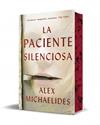PACIENTE SILENCIOSA (EDICIÓN ESPECIAL LIMITADA), LA | 9788466387880 | MICHAELIDES, ALEX