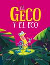 GECO Y EL ECO, EL | 9788414042045 | BRIGHT, RACHEL ; FIELD, JIM