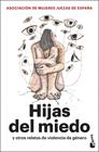 HIJAS DEL MIEDO | 9788411004640