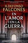 EN L'AMOR I EN LA GUERRA | 9788419394828 | FALCONES, ILDEFONSO