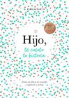 HIJO, TE CUENTO TU HISTORIA | 9788401030048 | VAN VLIET, ELMA
