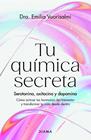 TU QUÍMICA SECRETA | 9788411192996 | VUORISALMI, DRA. EMILIA