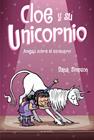 CLOE Y SU UNICORNIO 7 : AMIGAS SOBRE EL ESCENARIO  | 9788418054624 | SIMPSON, DANA