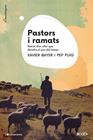 PASTORS I RAMATS | 9788413564586 | BAYER, XAVIER ; PUIG, PEP