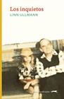 INQUIETOS, LOS | 9788412302165 | ULLMANN, LINN