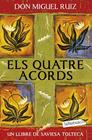 QUATRE ACORDS, ELS | 9791387802646 | RUIZ, DON MIGUEL