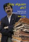 HAY ALGUIEN AHI : SELECCION DE ARTICULOS DE OPINION | 9788436822014 | URRA, JAVIER