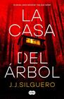 CASA DEL ÁRBOL, LA | 9791387845292 | SILGUERO, J. J.