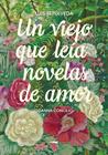 UN VIEJO QUE LEÍA NOVELAS DE AMOR | 9791399153385 | SEPÚLVEDA, LUIS