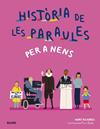 HISTÒRIA DE LES PARAULES PER A NENS | 9788419499172 | RICHARDS, MARY/BLAKE, ROSE