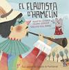 FLAUTISTA D'HAMELIN, EL | 9788498839395 | COLOME I ROMERA, MARTA ; DARNE, TXELL