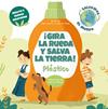 GIRA LA RUEDA Y SALVA LA TIERRA : PLASTICO | 9788468272221 | MANCINI, PAOLO ; LEONE, LUCA DE ; FABBIAN, FEDERICA
