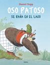 OSO PATOSO SE BAÑA EN EL LAGO | 9788424666637 | NAPP, DANIEL
