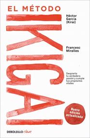 MÉTODO IKIGAI, EL | 9788466372992 | MIRALLES, FRANCESC ; GARCÍA (KIRAI), HÉCTOR