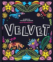 VELVET : UN LIBRO PARA COLOREAR Y ACARICIAR | 9789876378420 | LOS EDITORES DE CATAPULTA