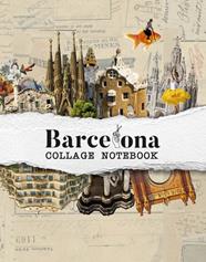 BARCELONA COLLAGE NOTEBOOK | 9788417557850 | BERMUDEZ, ADRIANA