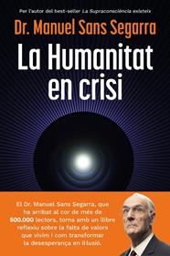 HUMANITAT EN CRISI, LA | 9788466435475 | SANS SEGARRA, DR. MANUEL