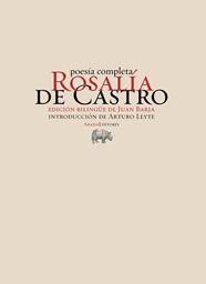 POESÍA COMPLETA ROSALIA DE CASTRO | 9788417301859 | DE CASTRO, ROSALÍA/LEYTE, ARTURO