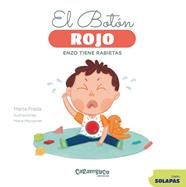 BOTÓN ROJO : ENZO TIENE RABIETAS | 9788410252530 | PRADA, MARTA ; MONSONET, MARIA