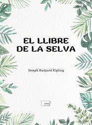 LLIBRE DE LA SELVA, EL | 9788419888556 | RUDYARD KIPLING, JOSEPH