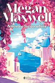 NUESTRO LARGO ADIÓS | 9788408305835 | MAXWELL, MEGAN