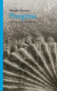 PEREGRINA | 9788417796341 | HERRERO, MARDIA