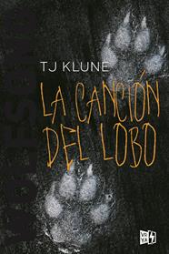 CANCIÓN DEL LOBO, LA | 9788412214871 | KLUNE, T. J.