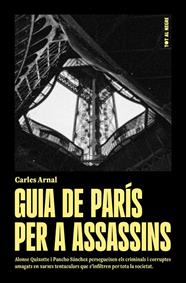 GUIA DE PARÍS PER A ASSASSINS | 9788412659986 | ARNAL, CARLES