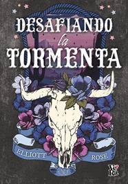 DESAFIANDO LA TORMENTA | 9791387601812 | ROSE, ELLIOT