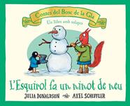 ESQUIROL FA UN NINOT DE NEU, L' | 9788426147189 | DONALDSON, JULIA