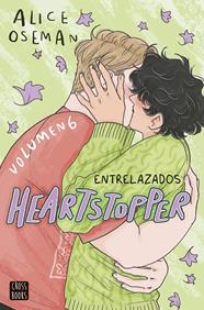 HEARTSTOPPER 6 : ENTRELAZADOS | 9788408323075 | OSEMAN, ALICE