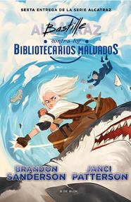BASTILLE CONTRA LOS BIBLIOTECARIOS MALVADOS | 9788418688737 | SANDERSON, BRANDON