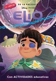 ELIO :  EL LIBRO DE LA PELICULA | 9788419487445 | DISNEY