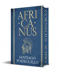 AFRICANUS 1 : AFRICANUS ( EDICIÓN ESPECIAL) | 9788410381711 | POSTEGUILLO, SANTIAGO