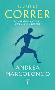 ARTE DE CORRER, EL | 9788430627479 | MARCOLONGO, ANDREA
