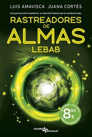 RASTREADORES DE ALMAS : LEBAB | 9791387574680 | AMAVISCA, LUIS ; CORTÉS AMUNARRIZ, JUANA