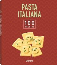 100 RECETAS PASTA ITALIANA | 9789464992052