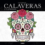 COLOREAR CALAVERAS Y CATRINAS | 9788466246354
