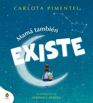 MAMÁ TAMBIÉN EXISTE | 9788419511867 | PIMENTEL (@CARLOTA.PIAL), CARLOTA ; ARANDA, VERÒNICA