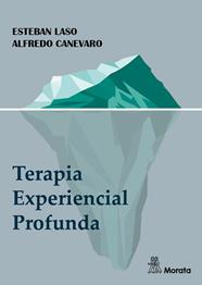 TERAPIA EXPERIENCIAL PROFUNDA | 9788419287175 | LASO, ESTEBAN/CANEVARO, ALFREDO