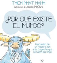 POR QUE EXISTE EL MUNDO | 9788499884141 | HANH, THICH NHAT ; MCCLURE, JESSICA