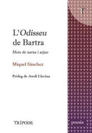 ODISSEU DE BARTRA, L' | 9788412920802 | MIQUEL SÁNCHEZ
