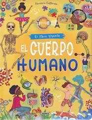 LIBRO GIGANTE : EL CUERPO HUMANO | 9788411963657 | CAFFERATA, FLORENCIA