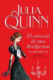 CORAZÓN DE UNA BRIDGERTON, EL (BRIDGERTON 6) | 9788416327874 | QUINN, JULIA