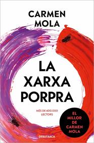 XARXA PORPRA, LA | 9788419394521 | MOLA, CARMEN