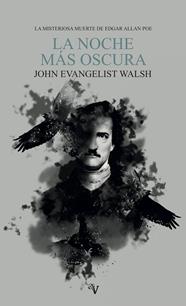 NOCHE MÁS OSCURA, LA | 9788419347336 | WALSH, JOHN EVANGELIST