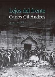 LEJOS DEL FRENTE | 9788410476677 | GIL ANDRÉS, CARLOS
