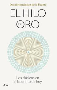 HILO DE ORO, EL | 9788434433496 | HERNÁNDEZ DE LA FUENTE, DAVID