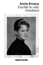 ESCRIBIR LA VIDA : FOTODIARIO | 9788419047540 | ERNAUX, ANNIE